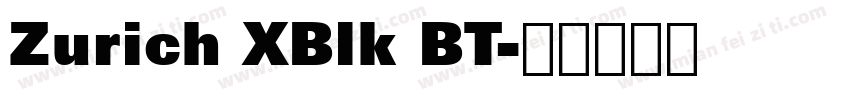 Zurich XBlk BT字体转换